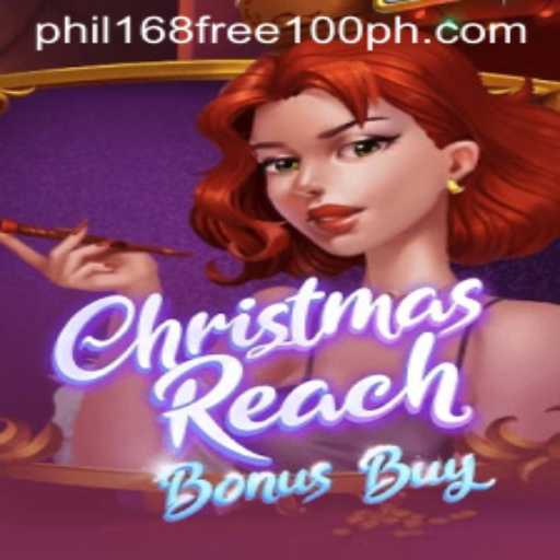 Unveiling ChristmasReachBonusBuy: A Festive Gaming Experience with phil168 free 100